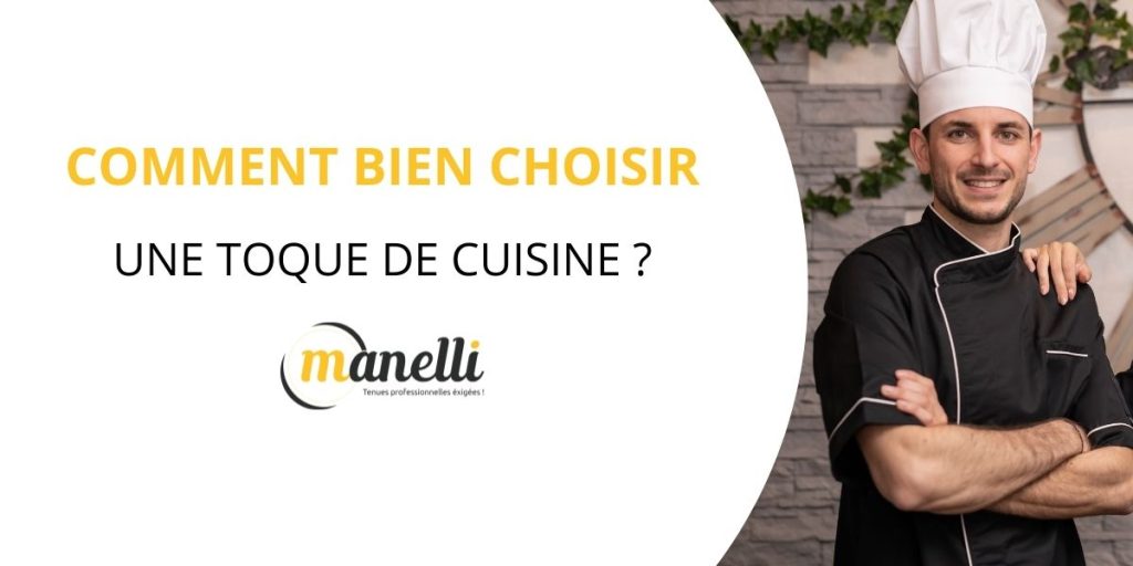 Comment bien choisir une toque de cuisine ?